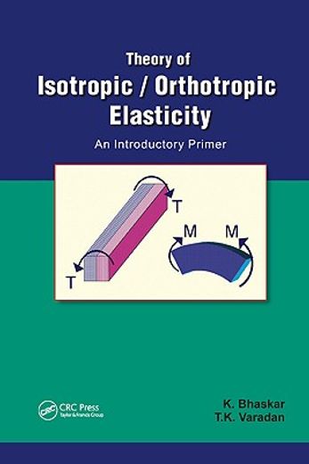 Theory of Isotropic/Orthotropic Elasticity (en Inglés)
