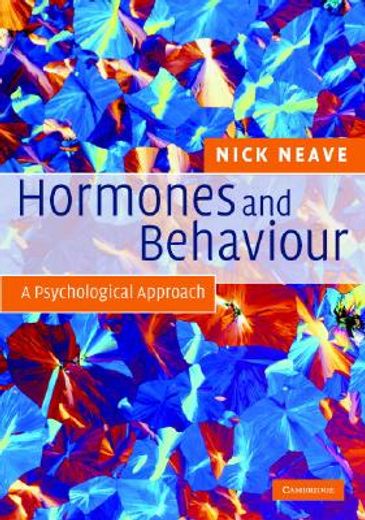 hormones and behaviour,a psychological approach