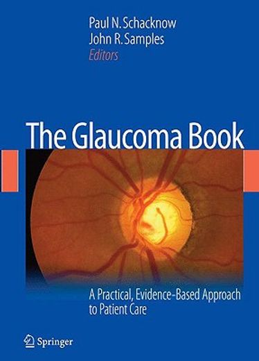 the glaucoma book,a practical, evidence-based approach to patient care