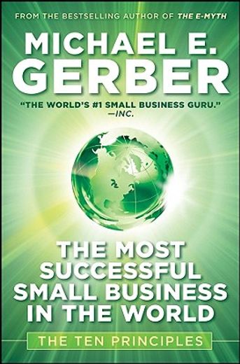 the most successful small business in the world,the ten principles (in English)