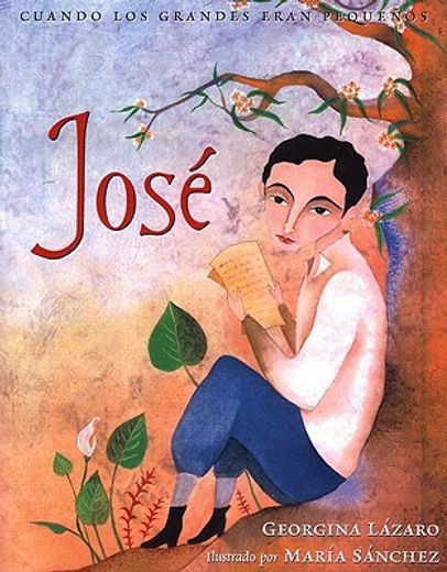 Jose (Cuando los Grandes Eran Pequenos)