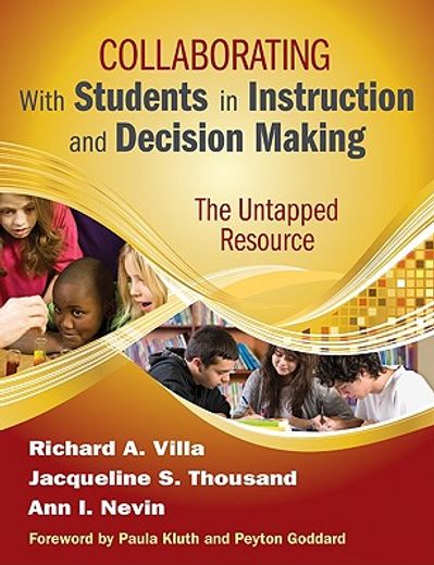 collaborating with students in instruction and decision making,the untapped resource