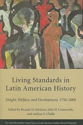 living standards and inequality in latin american history