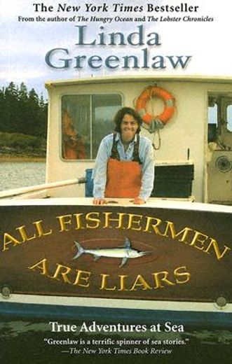 all fishermen are liars,ture tales from the dry dock bar (in English)
