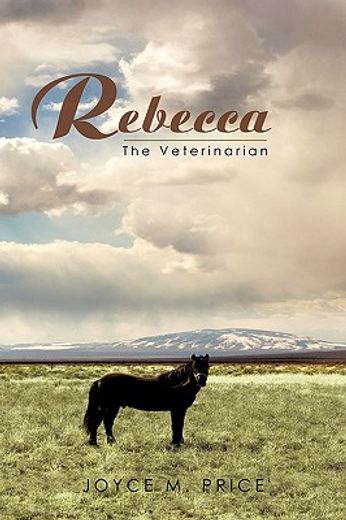rebecca,the veterinarian
