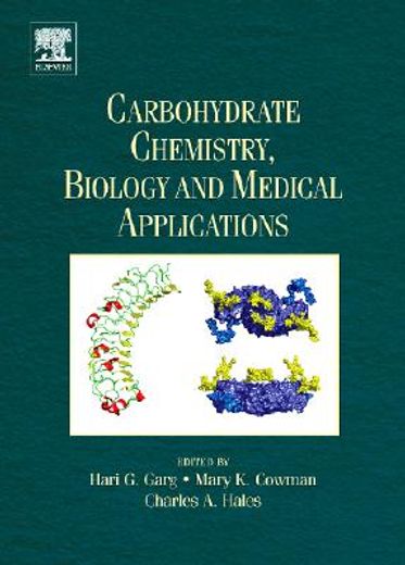 Carbohydrate Chemistry, Biology and Medical Applications (in English)