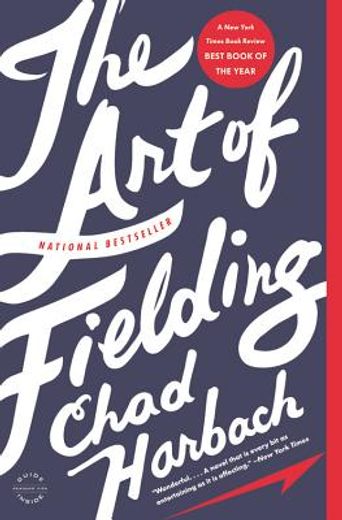 the art of fielding (en Inglés)