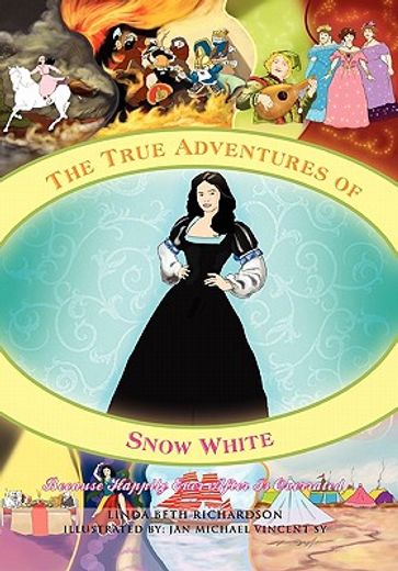 the true adventures of snow white,because happily ever after is overrated