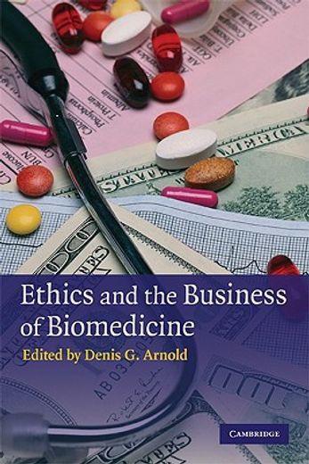 ethics and the business of biomedicine (in English)