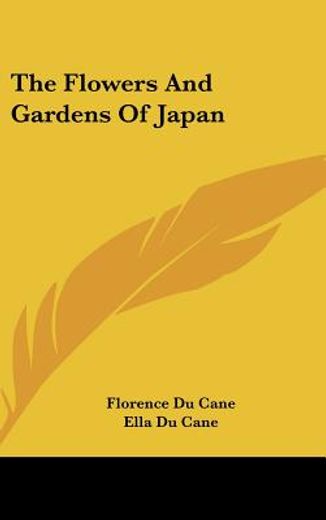 the flowers and gardens of japan
