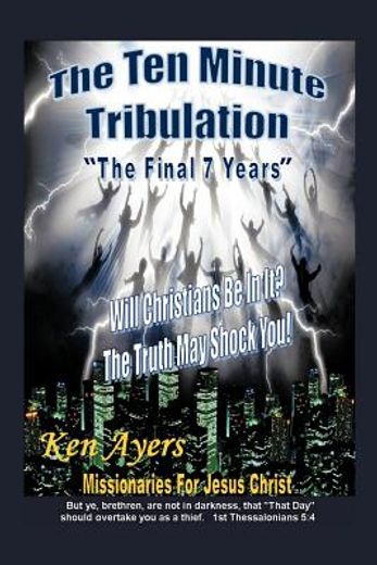 the ten minute tribulation