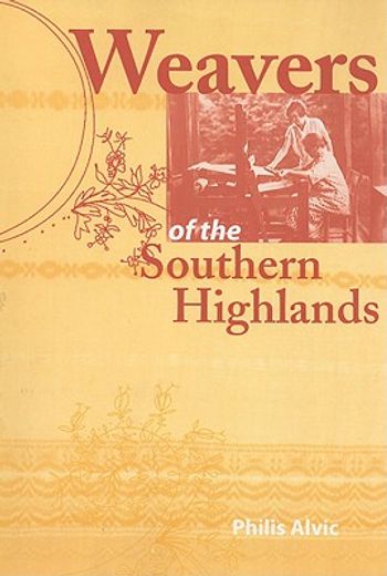 weavers of the southern highlands