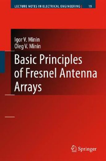 Libro basic principles of fresnel antenna arrays De igor v. minin ...