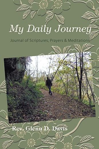 my daily journey,journal of scriptures, prayers & meditations