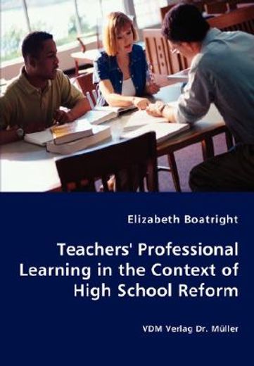 teachers´ professional learning in the context of high school reform