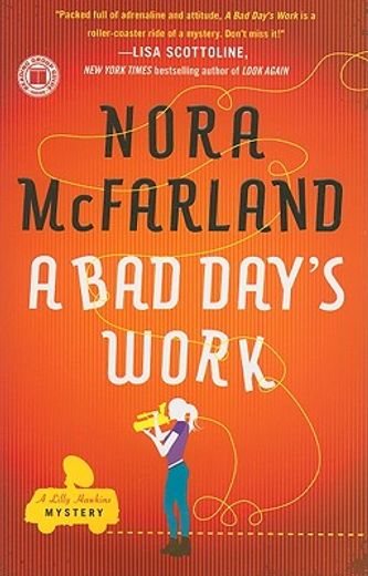 a bad day´s work,a novel