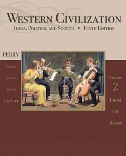western civilization: ideas, politics, and society, volume ii: from 1600 (en Inglés)