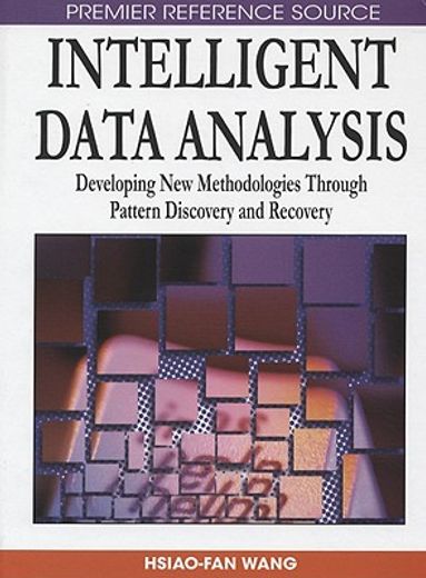 intelligent data analysis,developing new methodologies through pattern discovery and recovery