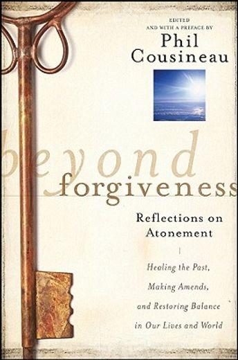 beyond forgiveness,reflections on atonement