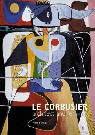le corbusier,architect and feminist