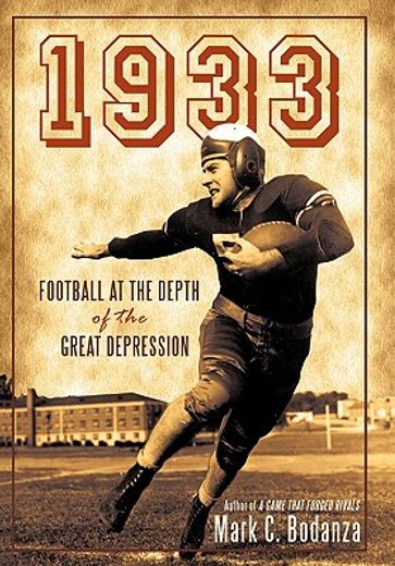 1933,football at the depth of the great depression