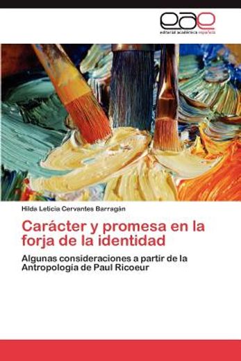 car cter y promesa en la forja de la identidad (in Spanish)