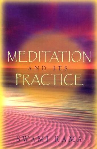Meditation and its Practice (en Inglés)