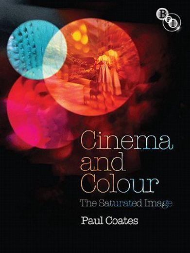 cinema and colour,the saturated image