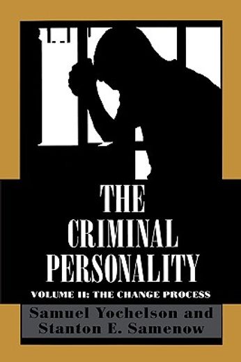 the criminal personality,the change process