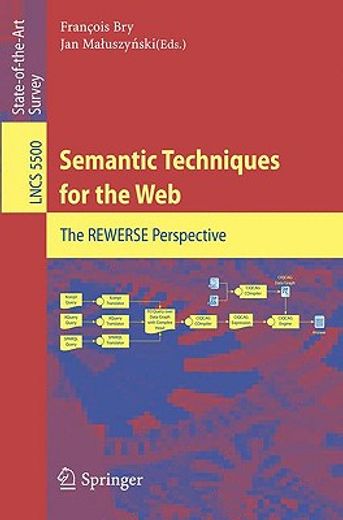 semantic techniques for the web,the rewerse perspective (in English)