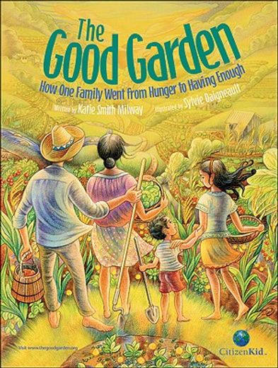 the good garden,how one family went from hunger to having enough