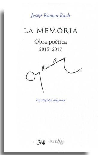 La Memoria. Obra Poètica (2015-2017)
