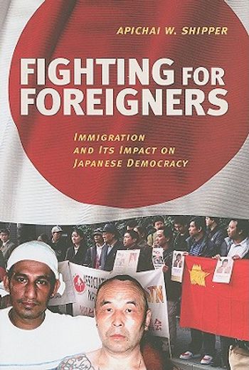fighting for foreigners,immigration and its impact on japanese democracy