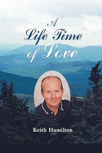 a life time of love,poems to heal the heart and soul