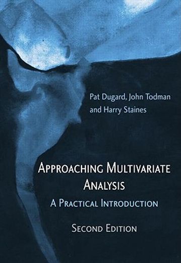 approaching multivariate analysis,a practical introduction