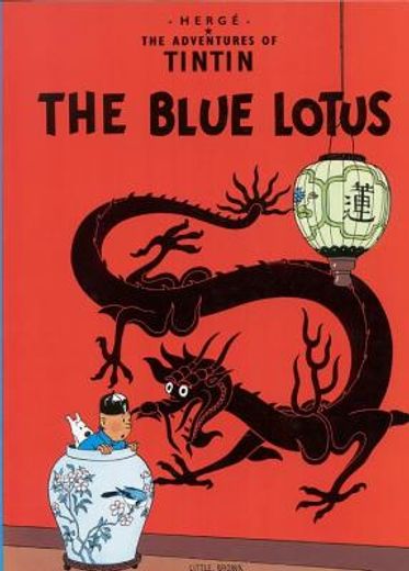 the blue lotus,the adventures of tintin series (en Inglés)