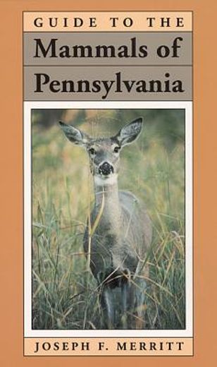 guide to the mammals of pennsylvania