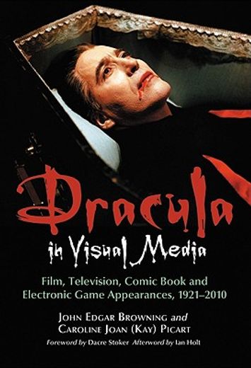 dracula in visual media,film, television, comic book and electronic game appearances, 1921-2010