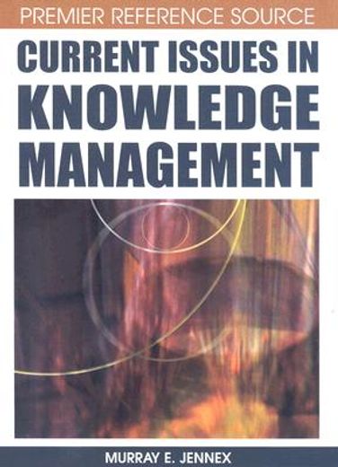 current issues in knowledge management
