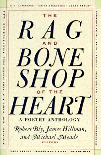 the rag and bone shop of the heart,poems for men (en Inglés)