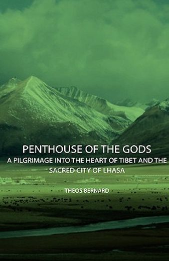 penthouse of the gods - a pilgrimage int