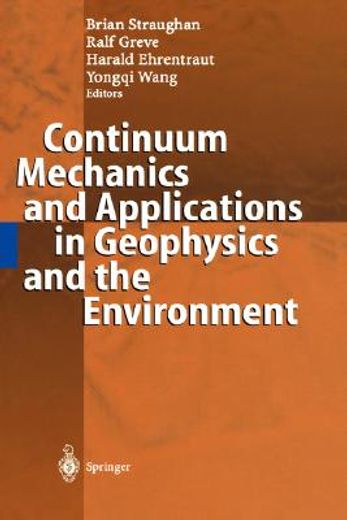 continuum mechanics and applications in geophysics and the environment (en Inglés)