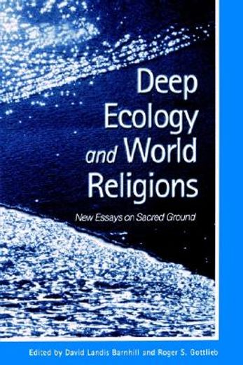 deep ecology and world religions,new essays on sacred ground