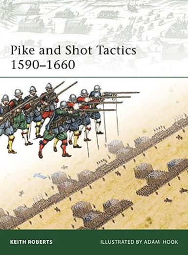 Pike and Shot Tactics 1590&ndash 1660 (Elite) (in English)
