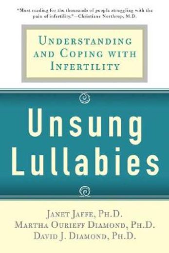 unsung lullabies,understanding and coping with infertility