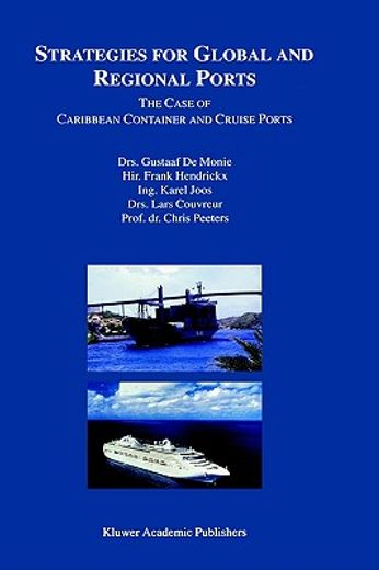 strategies for global and regional ports,the case of caribbean container and cruise ports