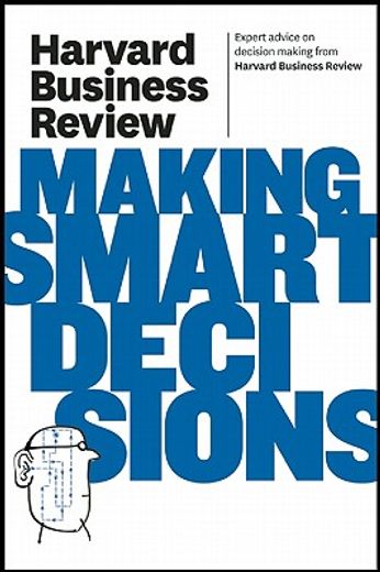 harvard business review on making smart decisions