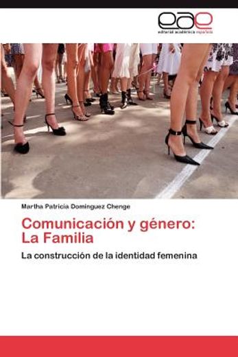 comunicaci n y g nero: la familia (in Spanish)