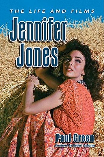 jennifer jones,the life and films