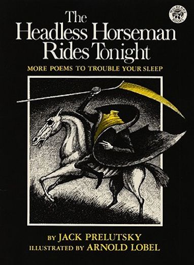 the headless horseman rides tonight,more poems to trouble your sleep